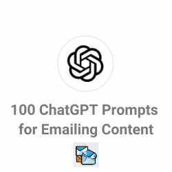 100 Emailing Content ChatGPT Prompts